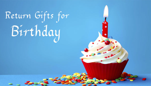 Best Birthday Return Gift Ideas